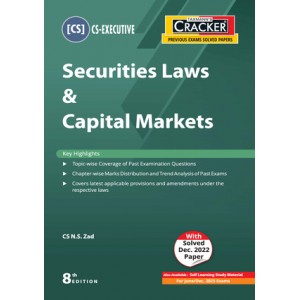Taxmann's Cracker on Securities Laws & Capital Markets for CS Executive June 2023 Exam (SLCM New Syllabus) by N. S. Zad